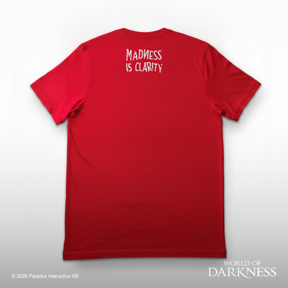 Madness Is Clarity T-Shirt